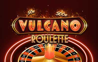 Vulcano Roulette